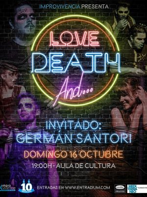 Love, Death and... Alicante ImproVivencia 10º aniversario